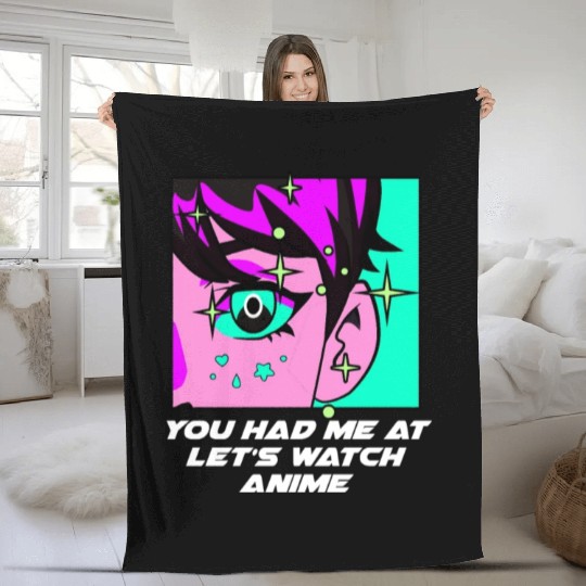 Had Me at Lets Watch Anime Couples Japanese Lovers Fleece Blankets