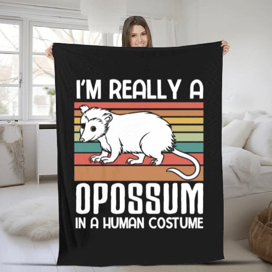i m really a Opossum in a human funny Opossum Fleece Blankets