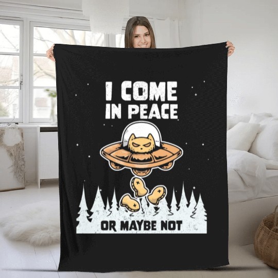 Alien Galaxy Cat Lover Come In Peace Or Maybe Not Fleece Blankets