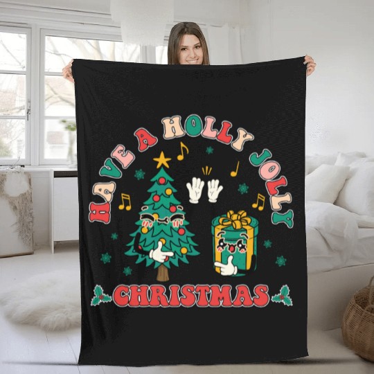 have a holly jolly christmas Fleece Blankets