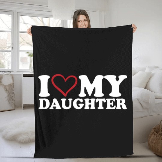 I Love My Daughter Fleece Blankets