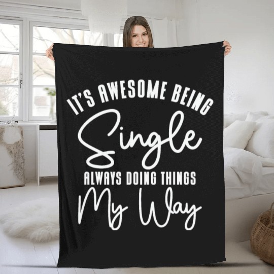 Awesome Single Independent Solo Single Quotes Fleece Blankets