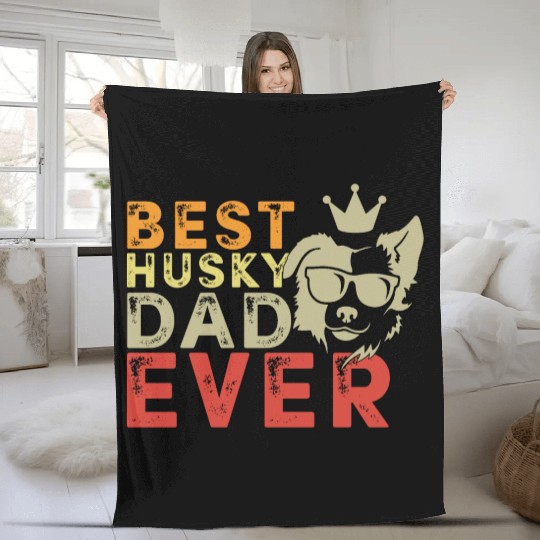 Best Husky dad ever Fleece Blankets