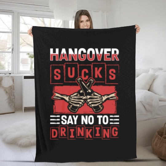 Beer Withdrawal Alcohol Excesses No Thanks Fleece Blankets