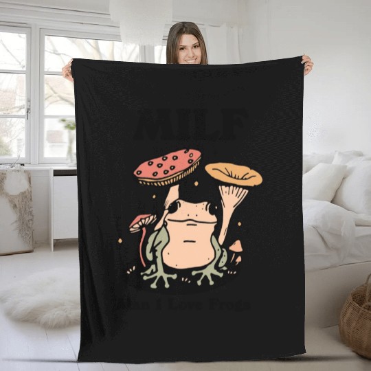 milf man i love frogs Fleece Blankets