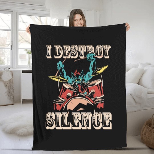 I Destroy Silence Drummer Band Music Beat Drum Fleece Blankets