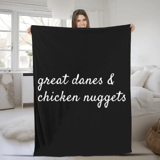 Great Danes And Chicken Nuggets Fleece Blankets