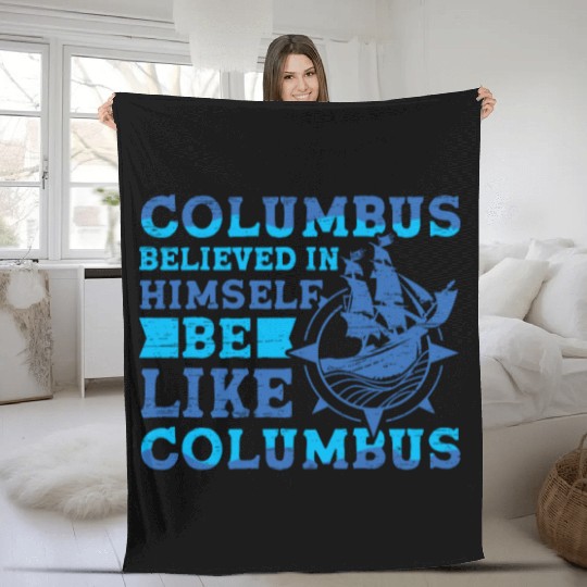 Columbus Believe 1942 American Italian Christopher Fleece Blankets