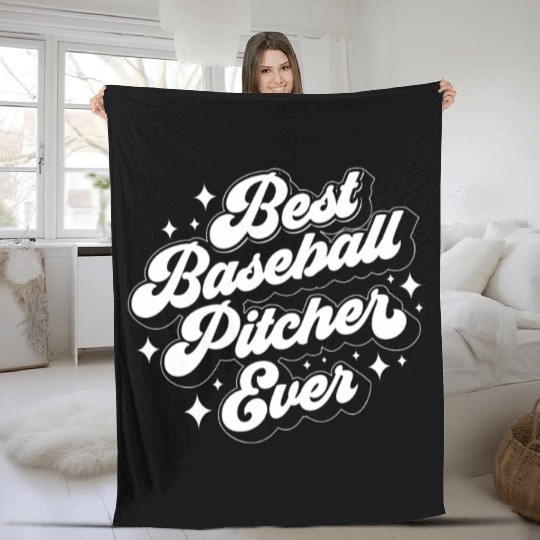 Best Baseball Pitcher Ever Hobby Player Sayings Fleece Blankets