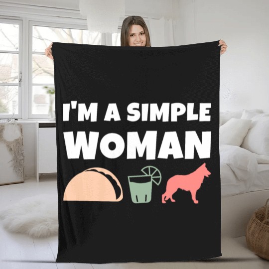 I'm A Simple Woman Tacos Tequila German Shepherd Fleece Blankets