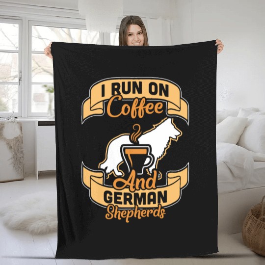 I Run On Coffee And German Shepherds Fleece Blankets