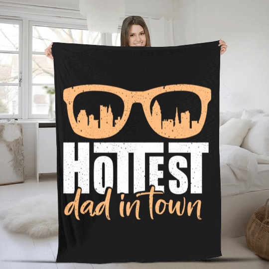 Cheerfully Hottest Dad In Town Fleece Blankets