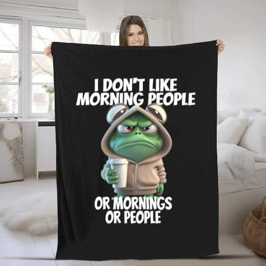 Funny frog Design for i don't like morning people Fleece Blankets