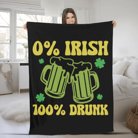 0% Irish 100& drunk Fleece Blankets