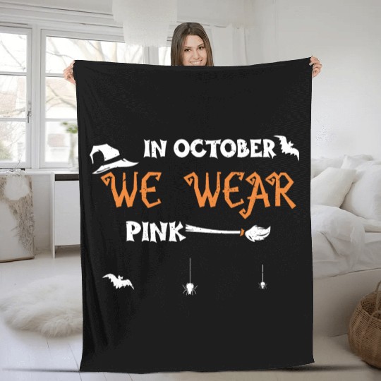In October We Wear Pink Fleece Blankets