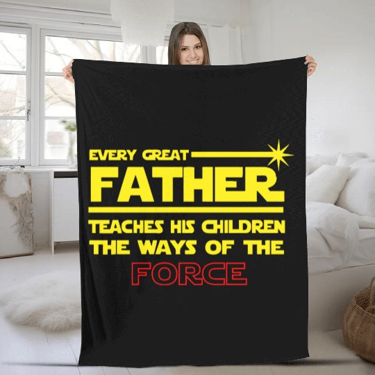 Every Great Father Force Fleece Blankets