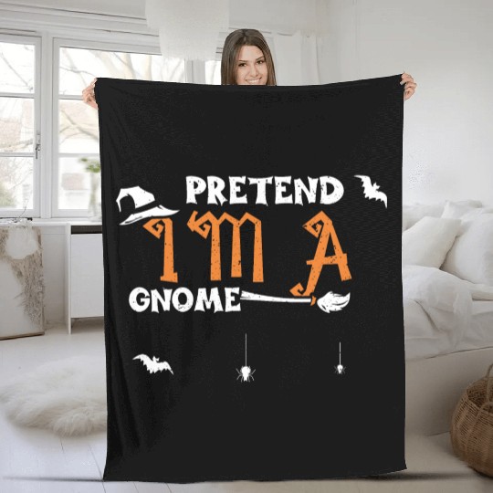 Pretend I'm A Gnome - Halloween Fleece Blankets