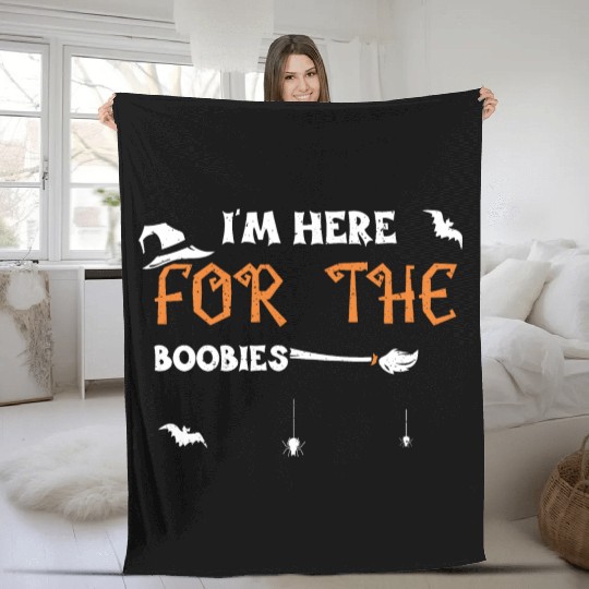 I'm Here For The Boobies Fleece Blankets