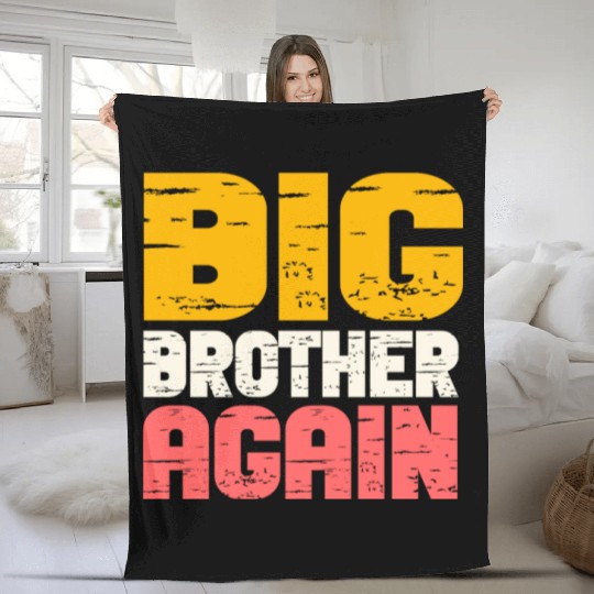Big Brother Finally Big Bro Gamer Promoted Son Fleece Blankets