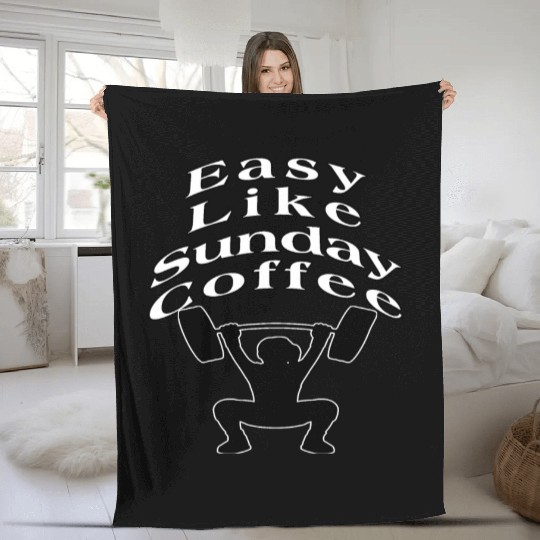 Gym is Easy Like Sunday Coffee Fleece Blankets