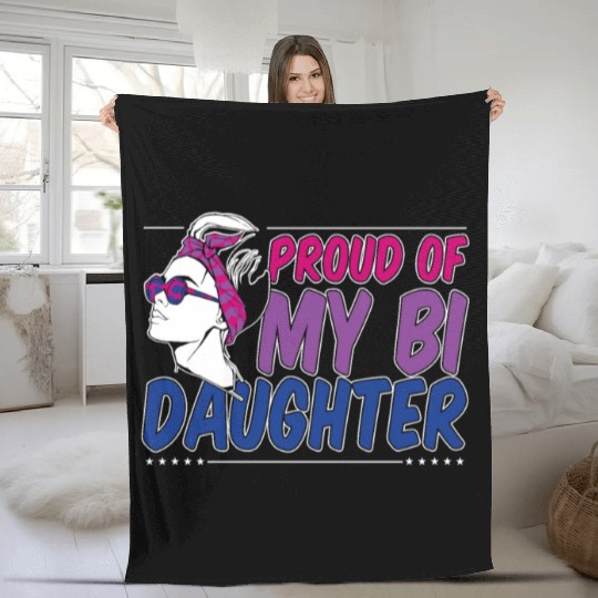 Proud Of My Bi Daughter Bisexual Pride Mother Fleece Blankets