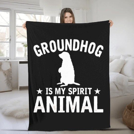 Groundhog Is My Spirit Animal Fleece Blankets Animal Lover
