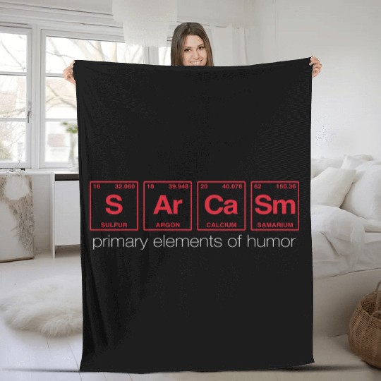 SARCASM - with elements of the periodic table Fleece Blankets