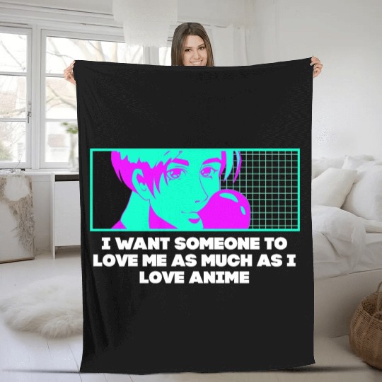 Love Me as Much as I Love Anime Manga Valentine's Fleece Blankets