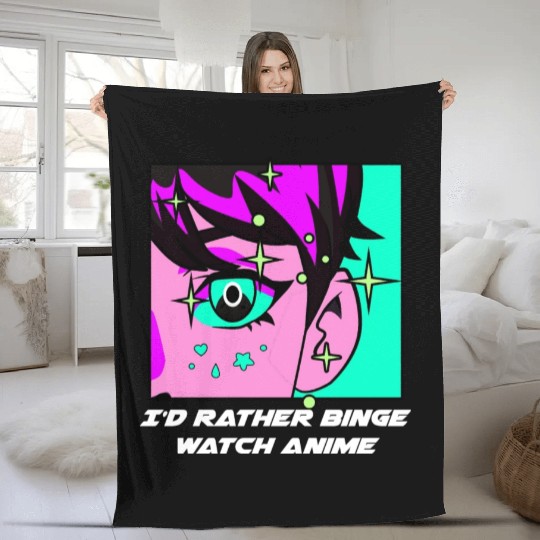 Id Rather Binge Watch Anime Kawaii Japanese Cute J Fleece Blankets