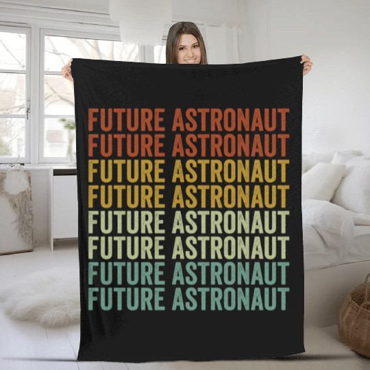 Future Astronaut Astronomy Lover Astronaut Student Fleece Blankets