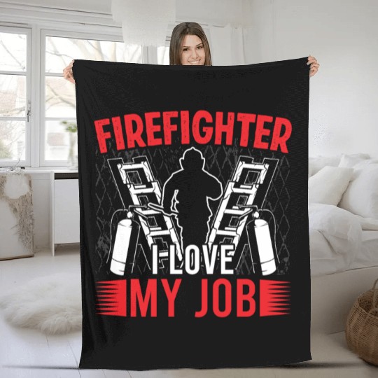 Firefighter i love my job fireman fire department Fleece Blankets