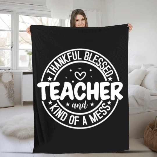 Thankful Grateful Blessed Teacher School Thanksgiv Fleece Blankets