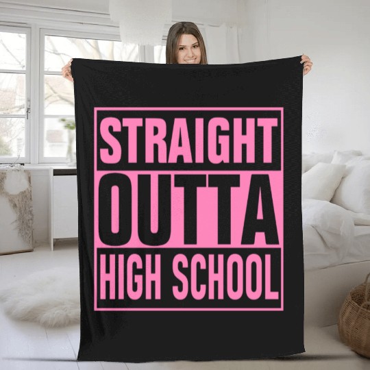 Straight Outta High School graduation Fleece Blankets