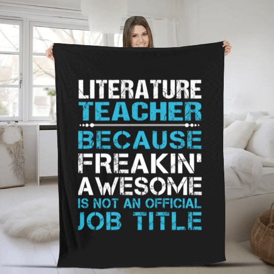 Literature Teacher Fleece Blankets - Freaking Awesome Gift