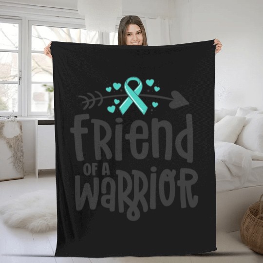 Friend Of A Warrior Support Team Ovarian Cancer Fleece Blankets