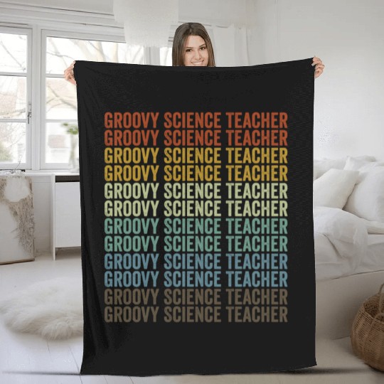 Groovy Science Teacher Teacher Job Teaching Lover Fleece Blankets