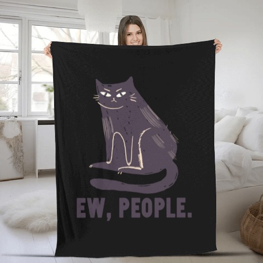 Ew People - Funny Black Cat Lovers Fleece Blankets