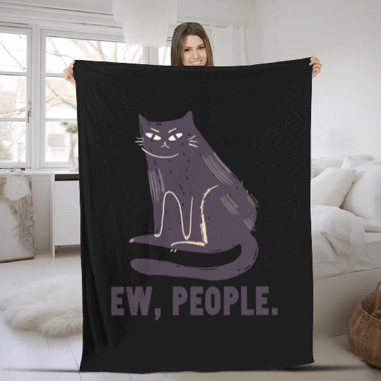 Ew People - Funny Black Cat Lovers Fleece Blankets