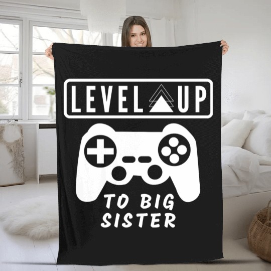 Level Up to big sister Fleece Blankets