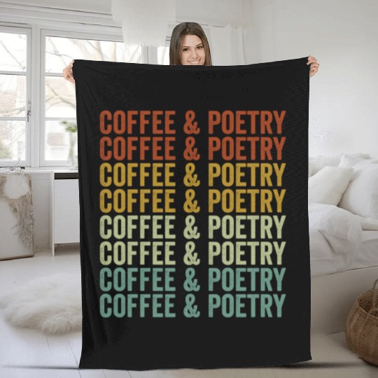 Coffee & Poetry Poetry Writer Poet Coffee Lover Fleece Blankets