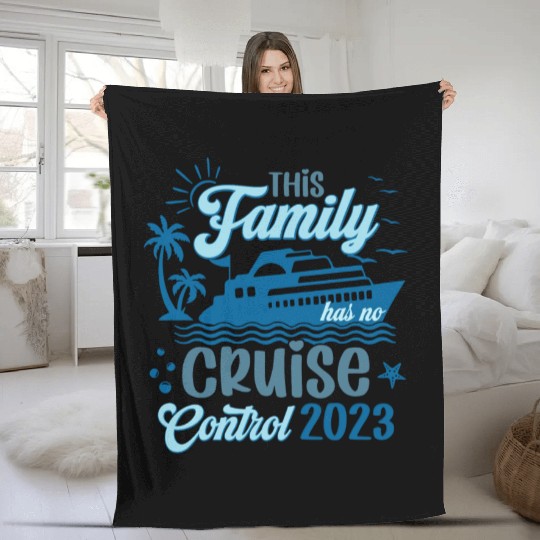 This Family Has No Cruise Control Vacation 2023 Fleece Blankets