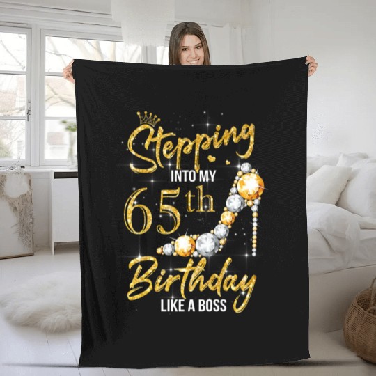 Stepping Into My 65th Birthday Like A Boss Fleece Blankets
