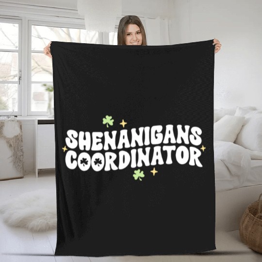 Shenanigans Coordinator Kindergarten Teacher St Fleece Blankets