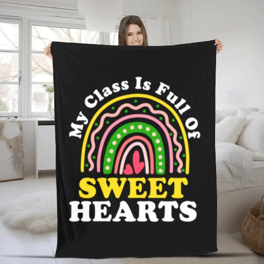 My Class Is Full Of Sweethearts Fleece Blankets