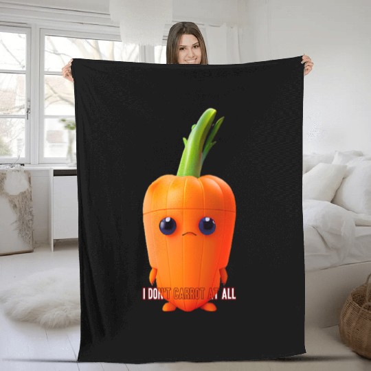 I don t carrot at all Fleece Blankets