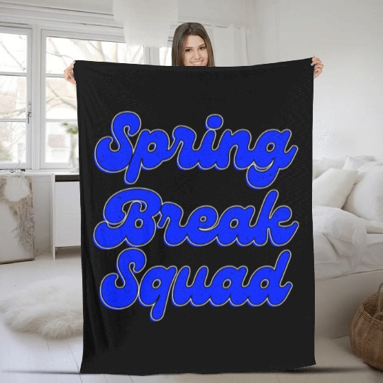 Spring Break Squad Summer Vacation Spring Break Fleece Blankets