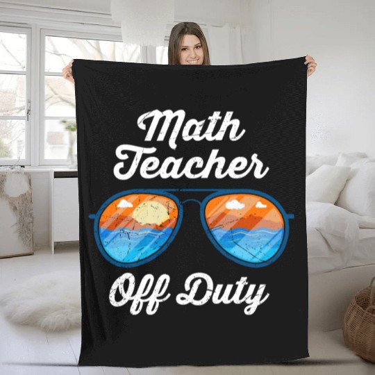 Mathematics Teacher off duty vacation Math teacher Fleece Blankets