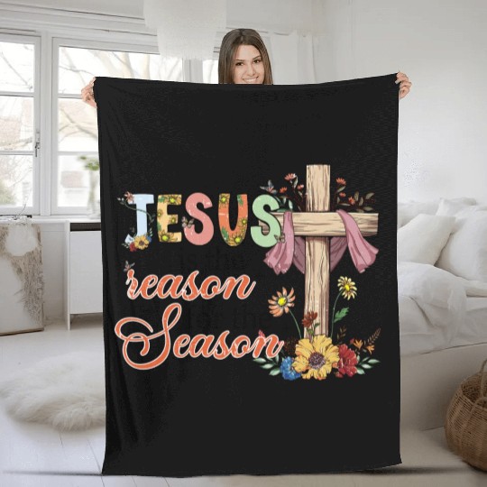 Jesus Is The Reason For The Season Fleece Blankets