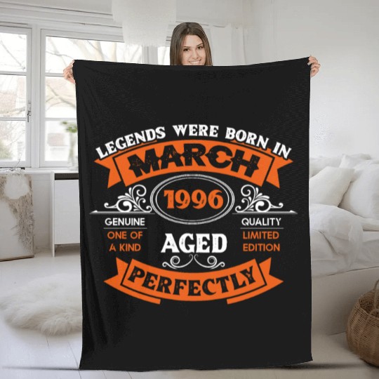 Legends Were Born In March 1996 Birthday Fleece Blankets