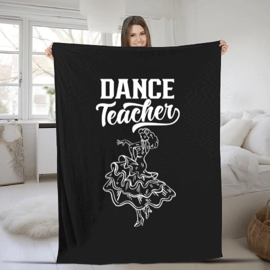 Dance Teacher Dancing Dancer Teach Class Fleece Blankets